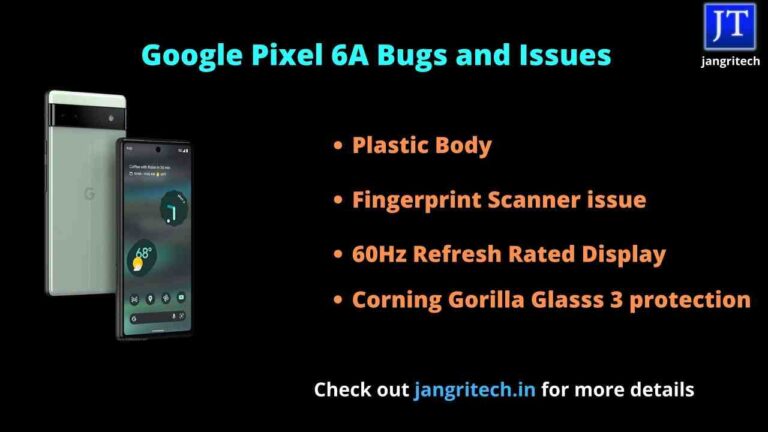 Google Pixel 6a bugs and issues